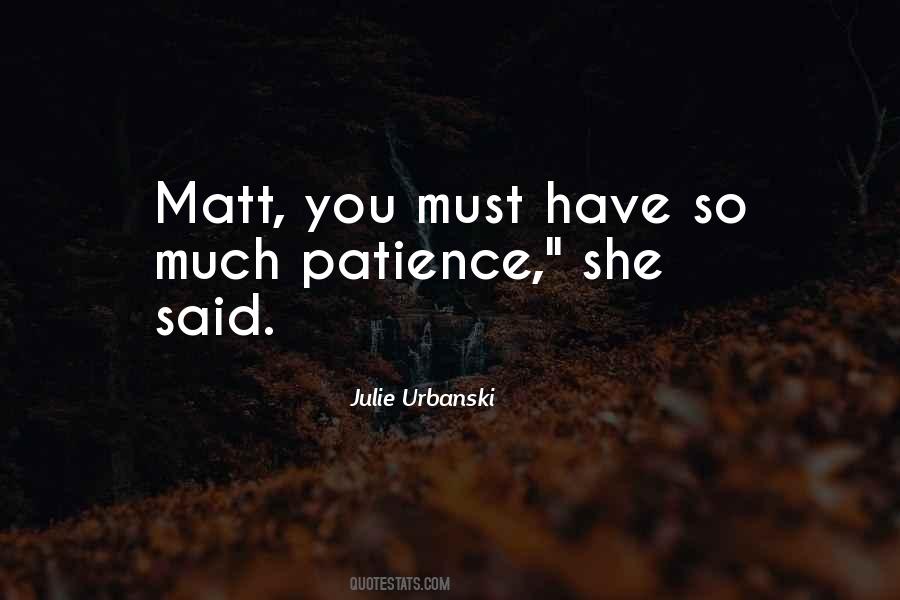 Julie Urbanski Quotes #323720 Julie Urbanski Quotes #323720