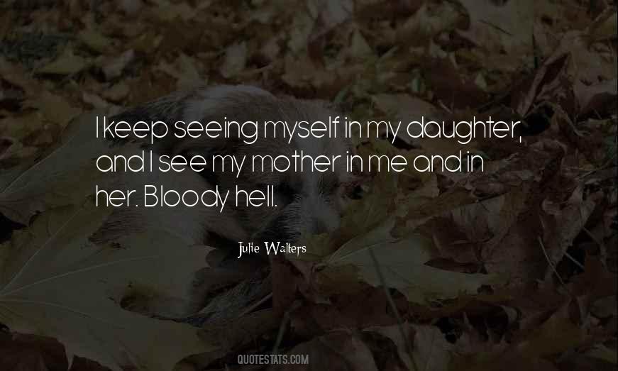 Julie Walters Quotes #1256782