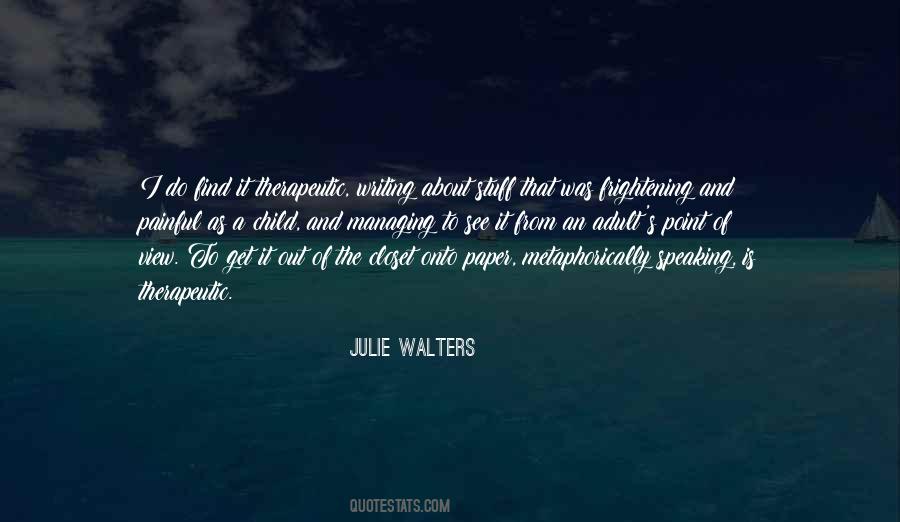 Julie Walters Quotes #1445242