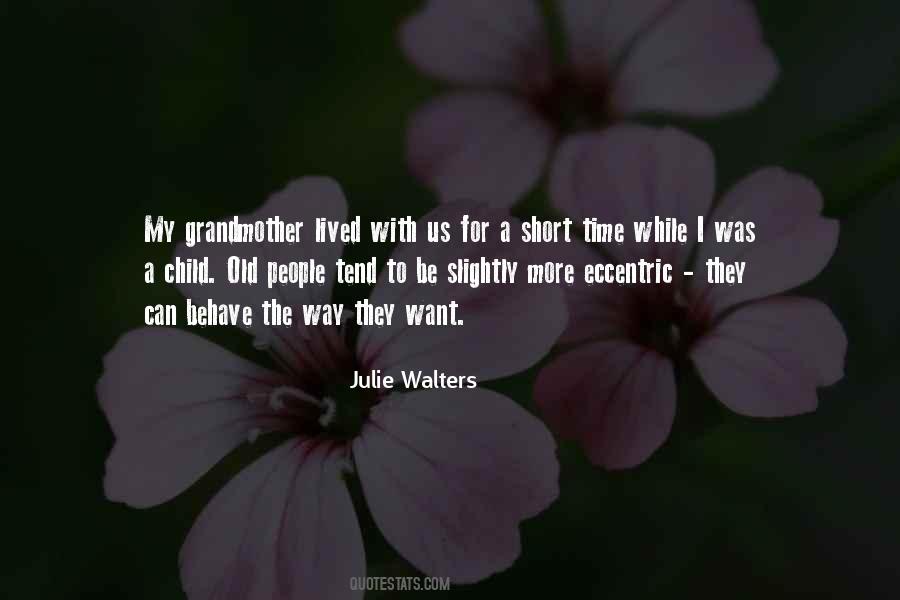 Julie Walters Quotes #249972