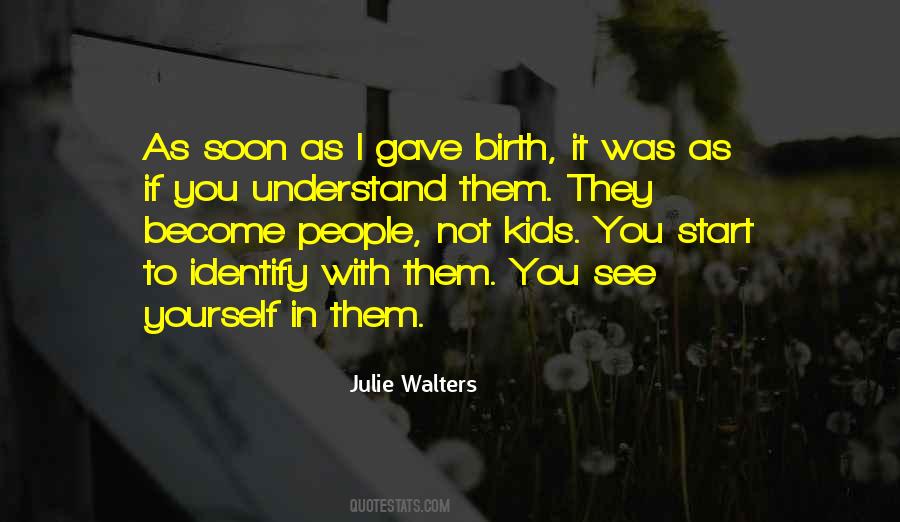 Julie Walters Quotes #528555