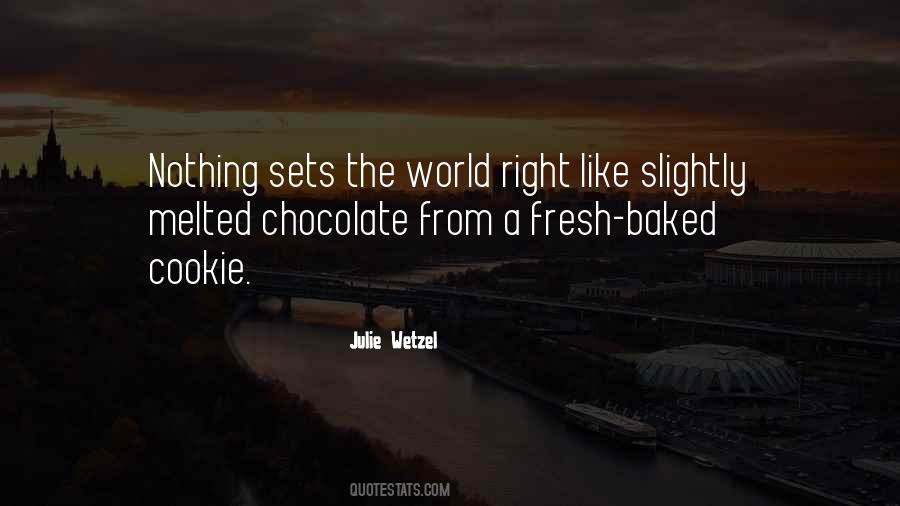 Julie Wetzel Quotes #963838