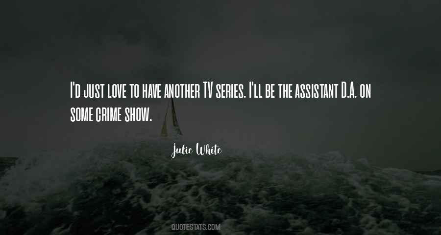 Julie White Quotes #51335