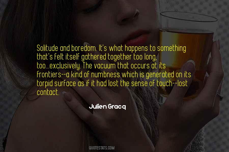 Julien Gracq Quotes #1584229