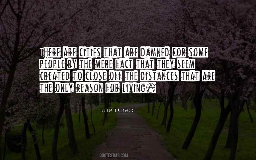 Julien Gracq Quotes #1585326