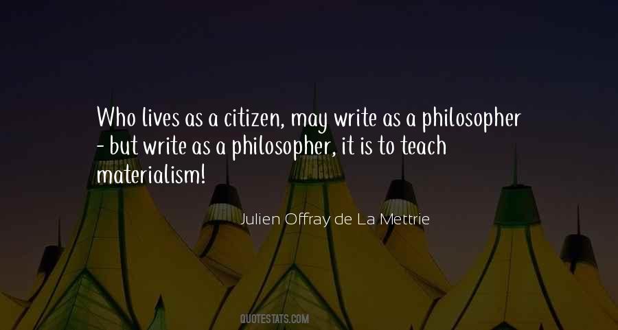 Julien Offray De La Mettrie Quotes #777178