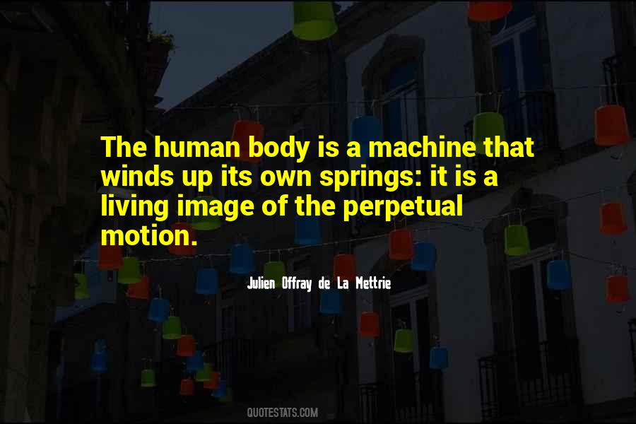 Julien Offray De La Mettrie Quotes #830139