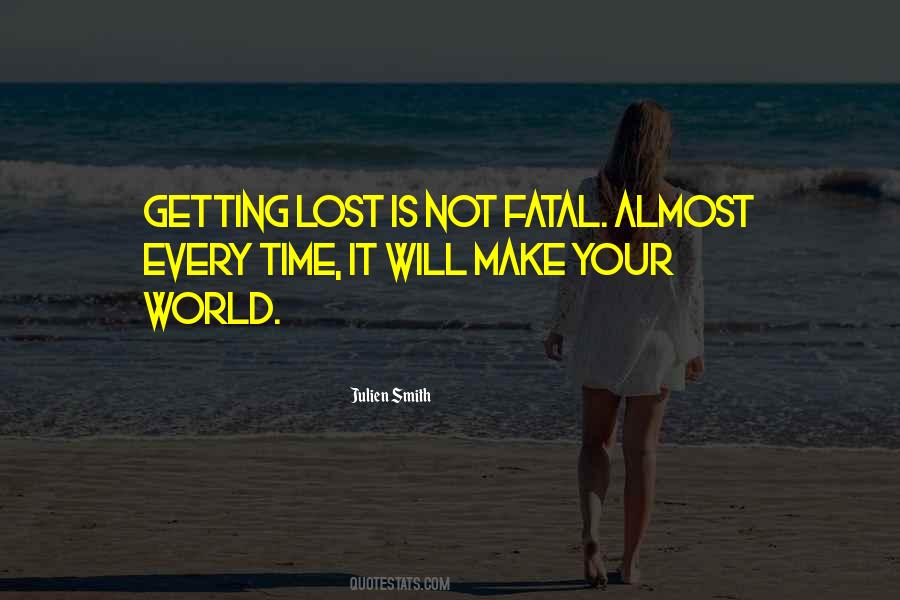 Julien Smith Quotes #619816