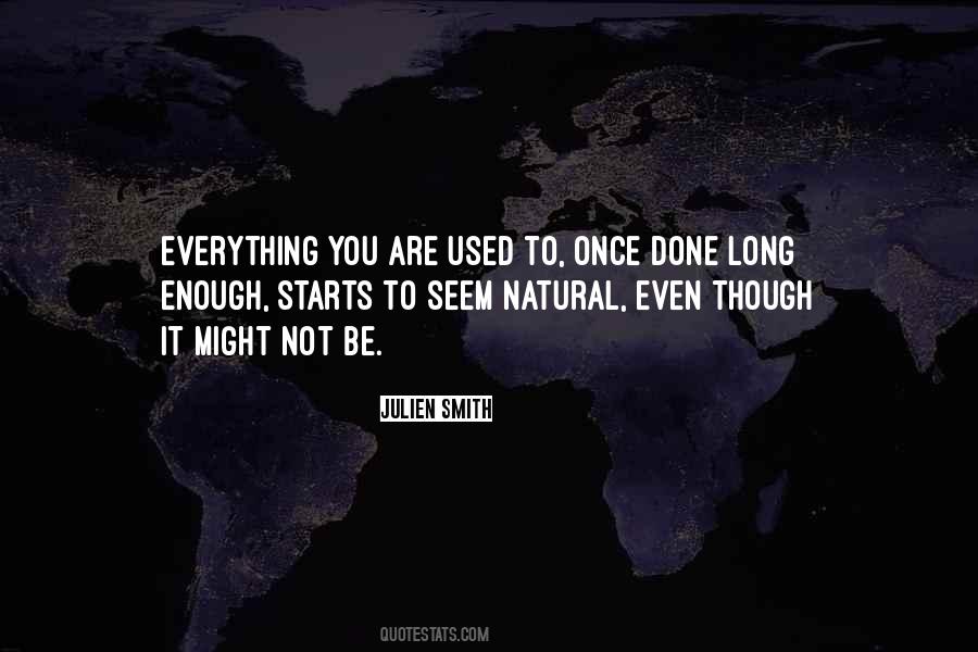 Julien Smith Quotes #892643