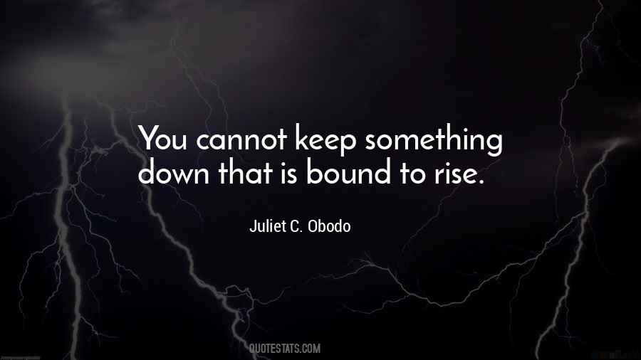 Juliet C. Obodo Quotes #1097220