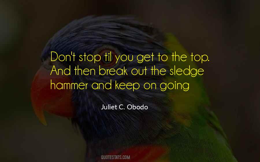 Juliet C. Obodo Quotes #427455