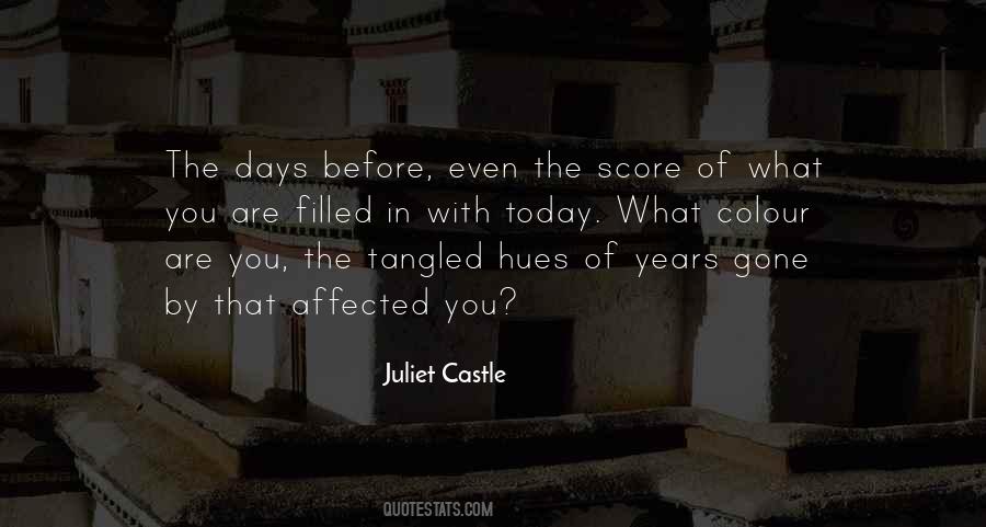 Juliet Castle Quotes #1059063