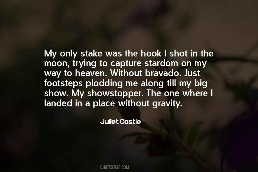 Juliet Castle Quotes #1421397