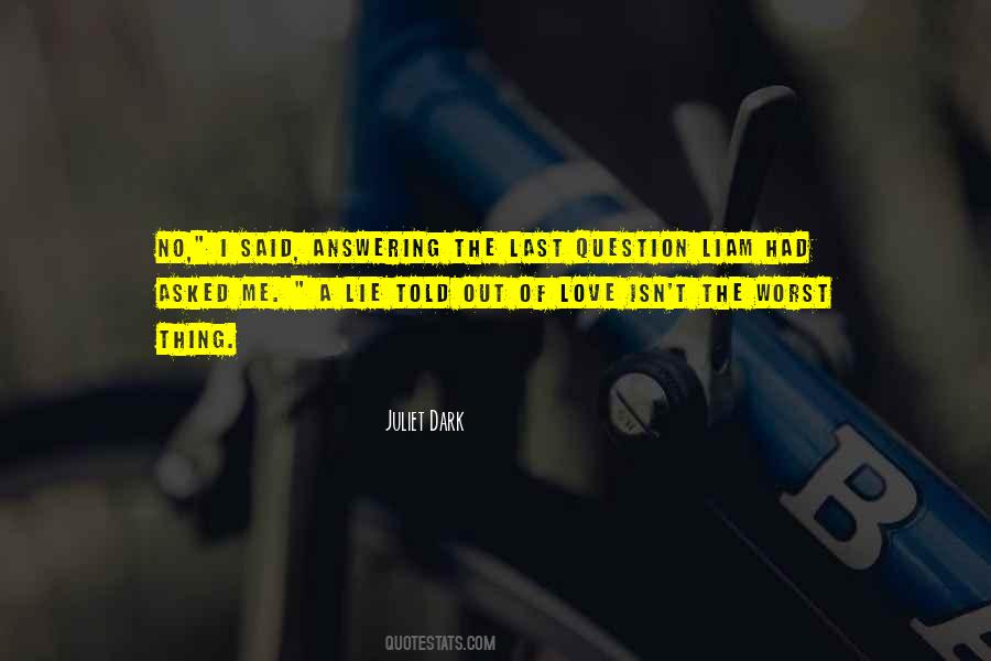 Juliet Dark Quotes #1388366 Juliet Dark Quotes #1388366