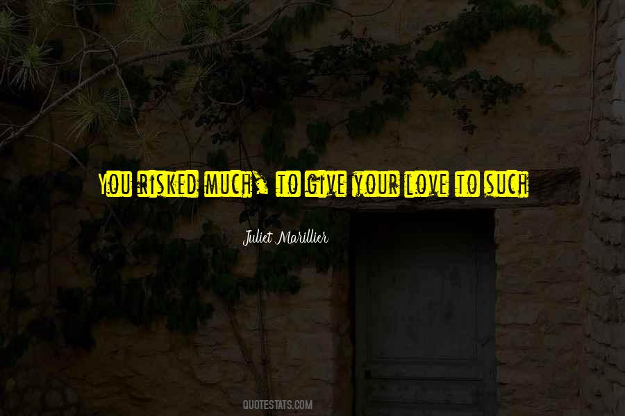 Juliet Marillier Quotes #1110074