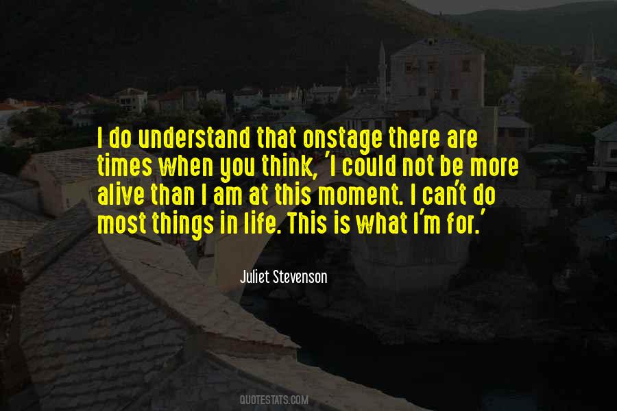 Juliet Stevenson Quotes #889772