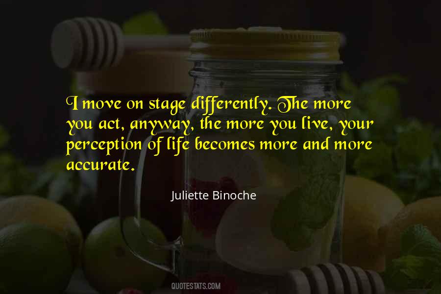 Juliette Binoche Quotes #1219974