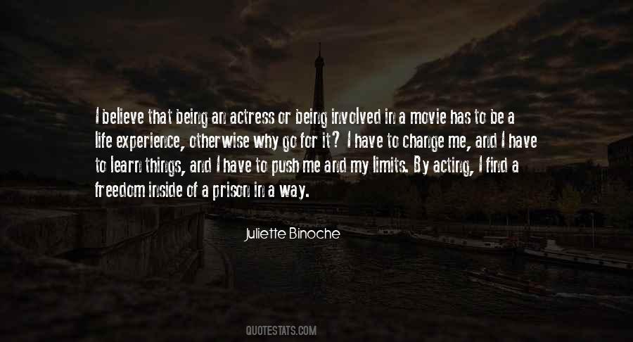 Juliette Binoche Quotes #1307157