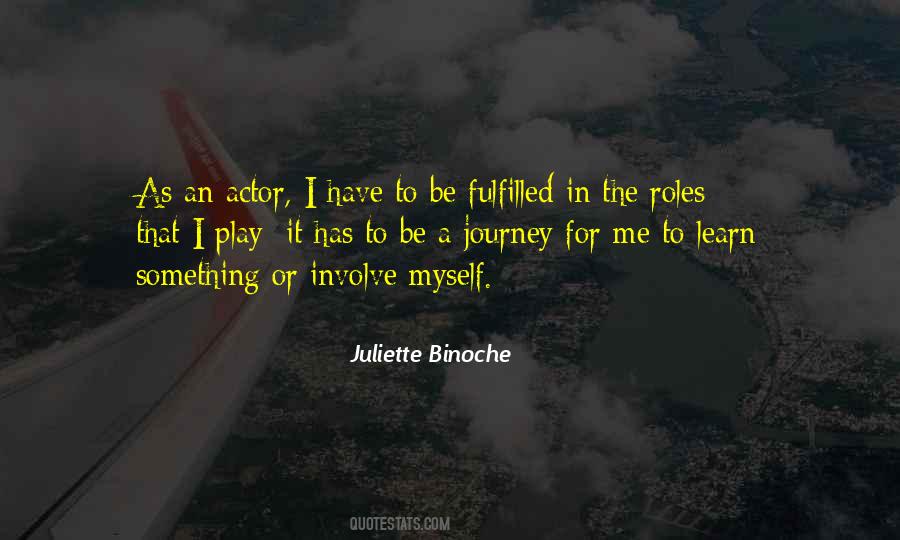 Juliette Binoche Quotes #1352280