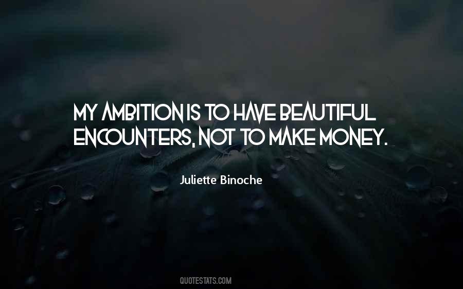 Juliette Binoche Quotes #293765