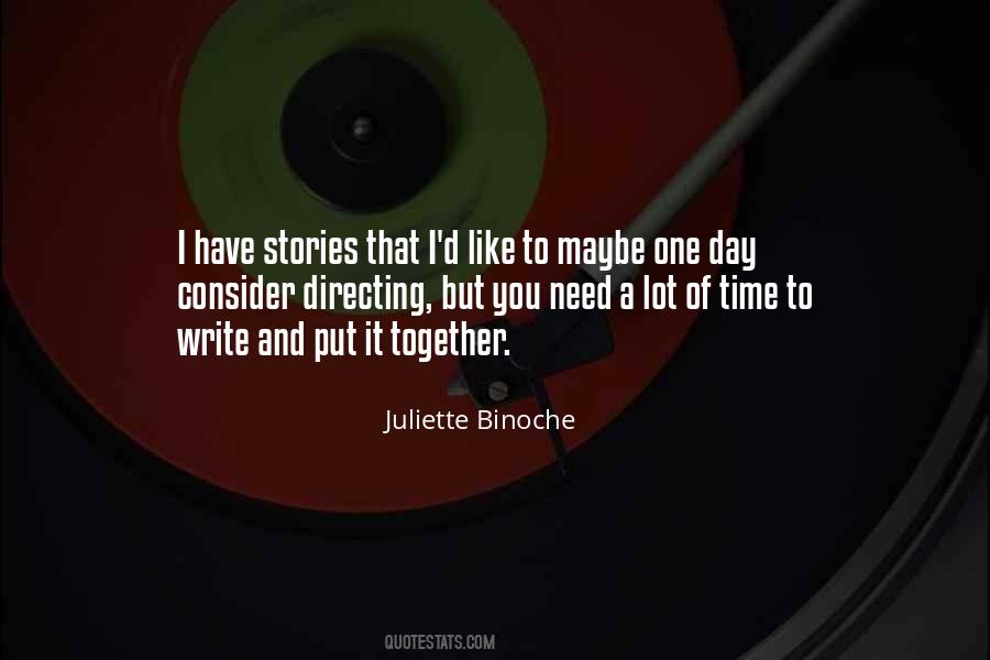 Juliette Binoche Quotes #999017