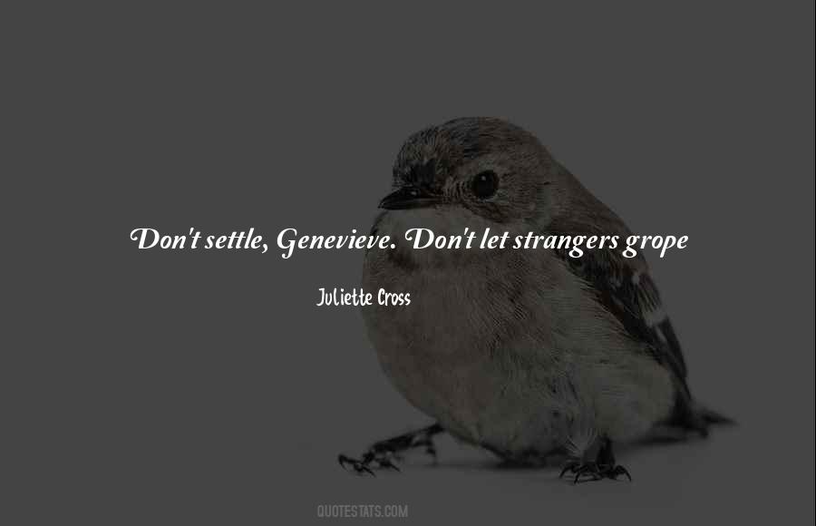 Juliette Cross Quotes #1049718