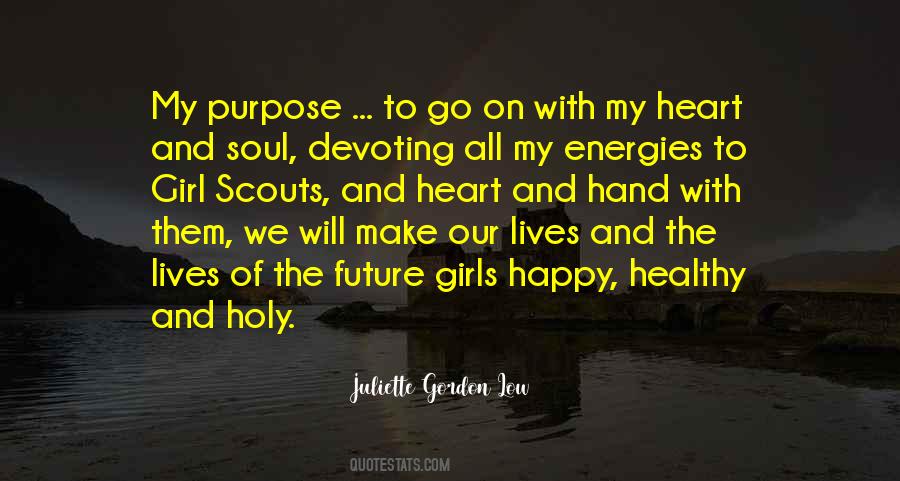 Juliette Gordon Low Quotes #468890