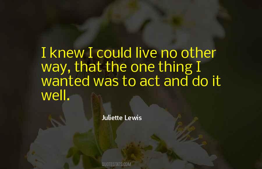 Juliette Lewis Quotes #472672