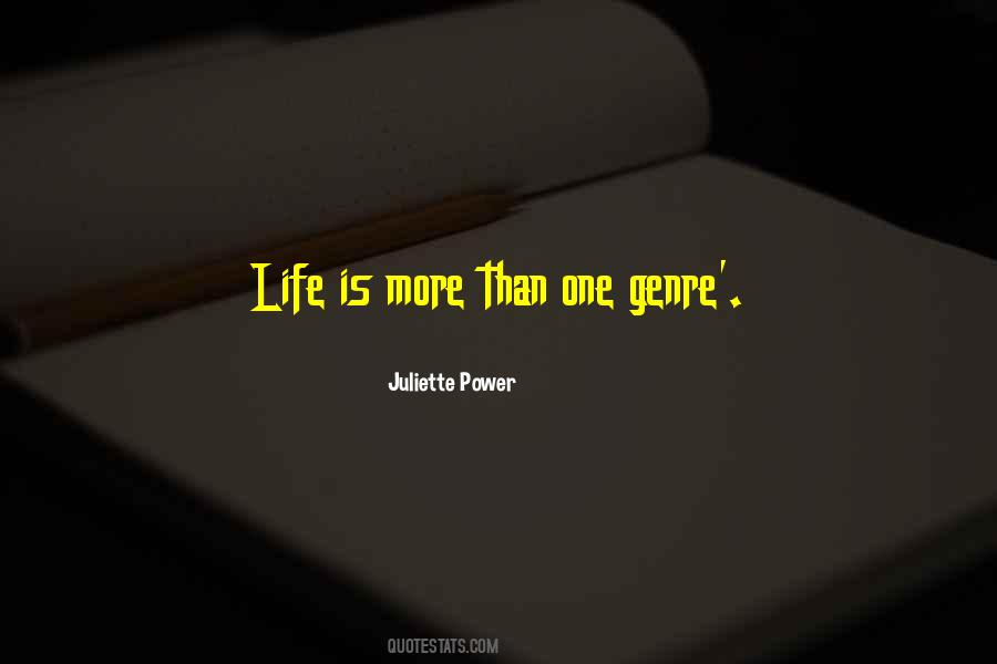 Juliette Power Quotes #1126514 Juliette Power Quotes #1126514