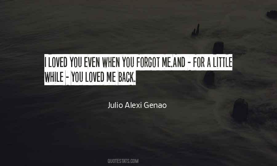 Julio Alexi Genao Quotes #873862