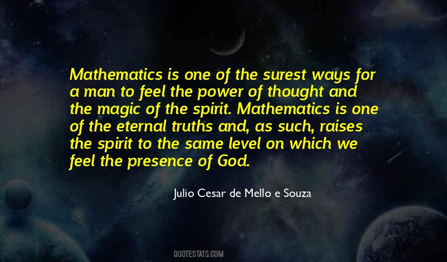 Julio Cesar De Mello E Souza Quotes #632807