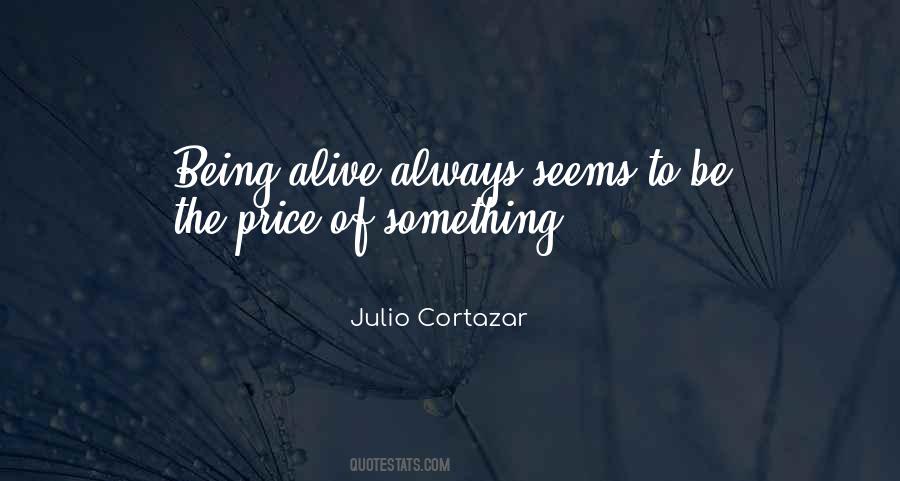 Julio Cortazar Quotes #1627697