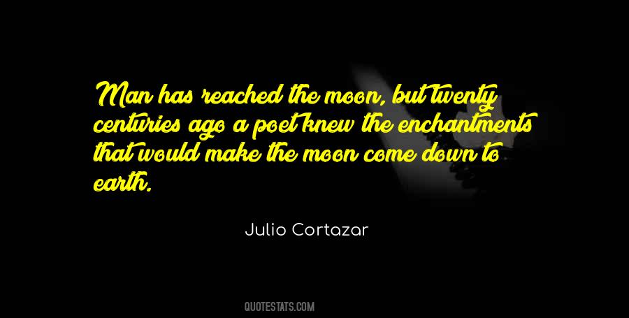 Julio Cortazar Quotes #1719806