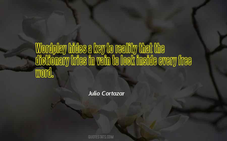 Julio Cortazar Quotes #1748652