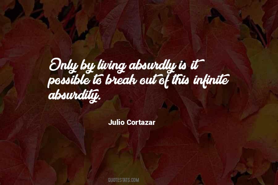 Julio Cortazar Quotes #551773