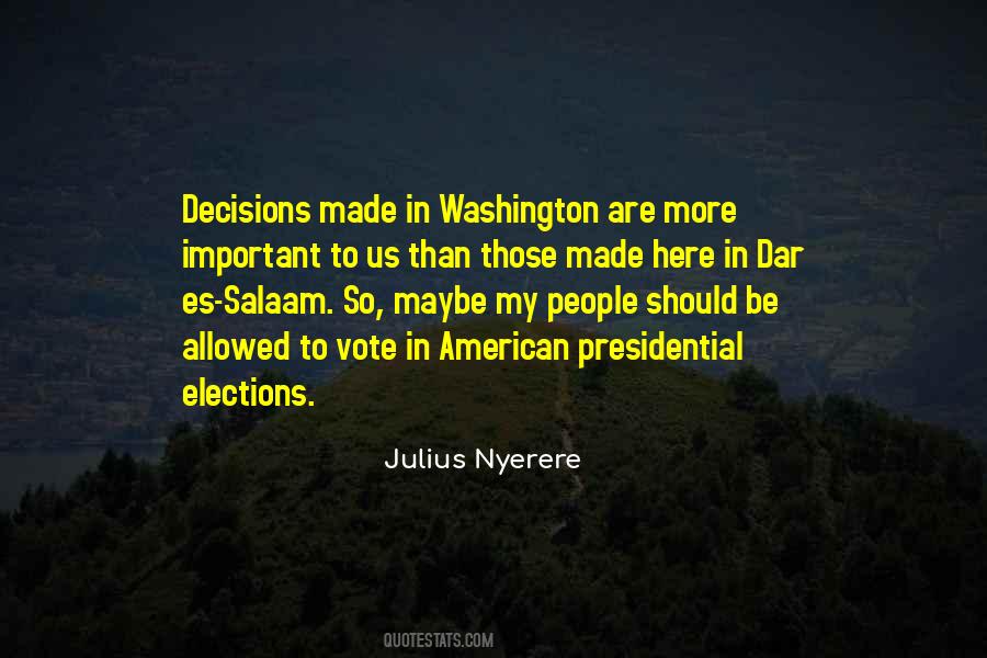 Julius Nyerere Quotes #1324370