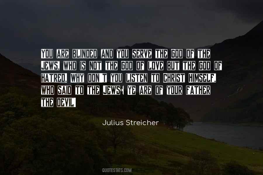 Julius Streicher Quotes #1402855