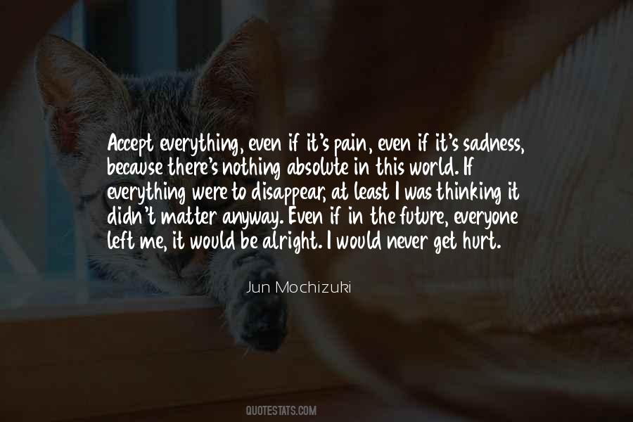 Jun Mochizuki Quotes #1543634
