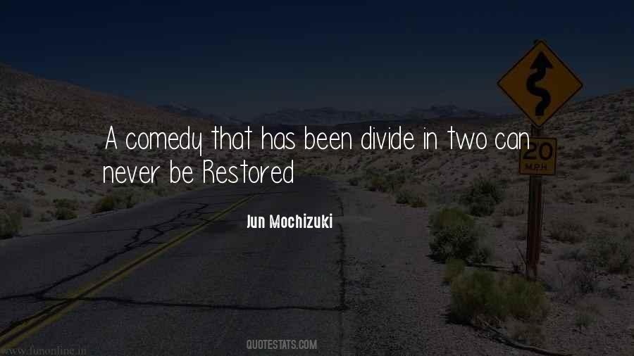 Jun Mochizuki Quotes #595714