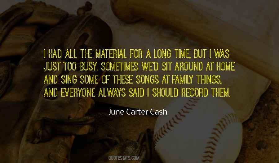 June Carter Cash Quotes #1414261