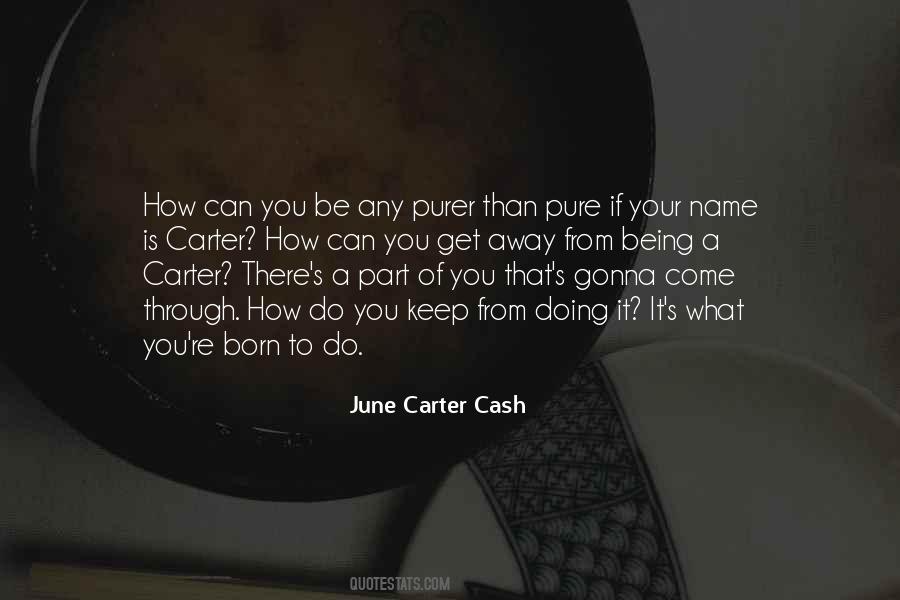 June Carter Cash Quotes #42038
