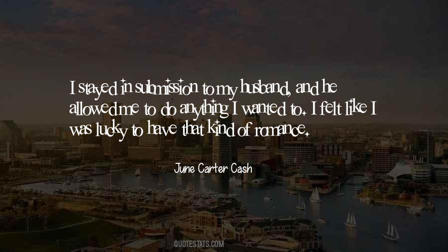 June Carter Cash Quotes #873608