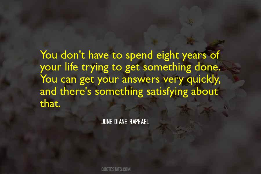 June Diane Raphael Quotes #410127