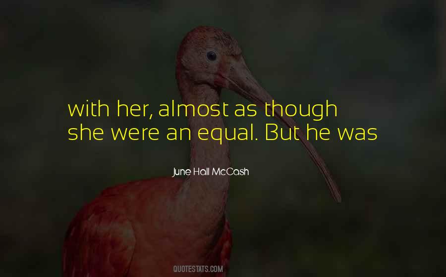 June Hall McCash Quotes #197958 June Hall McCash Quotes #197958