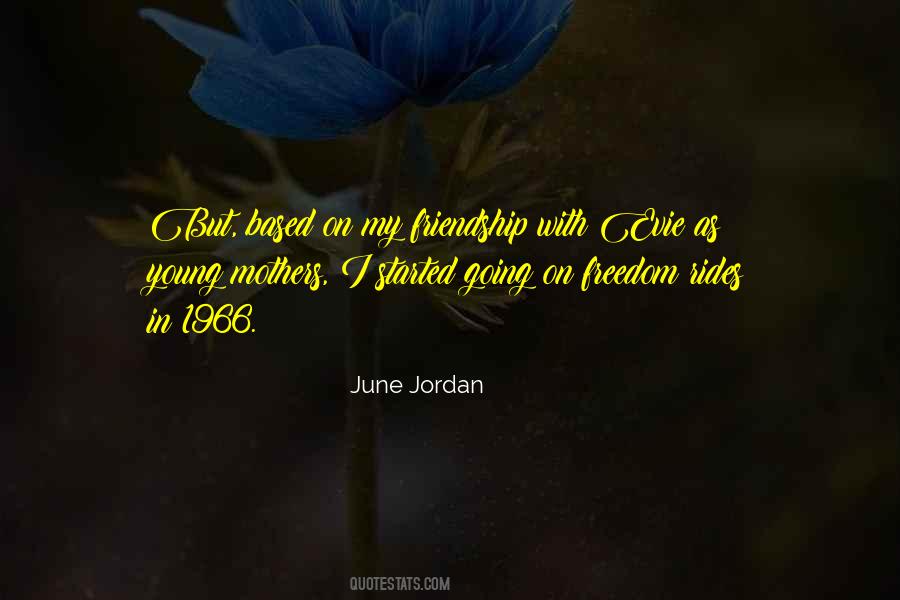June Jordan Quotes #1474247