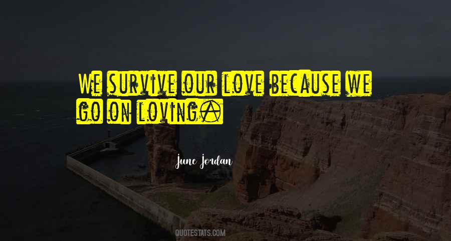 June Jordan Quotes #1628073