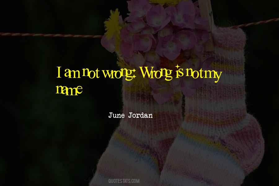 June Jordan Quotes #307321