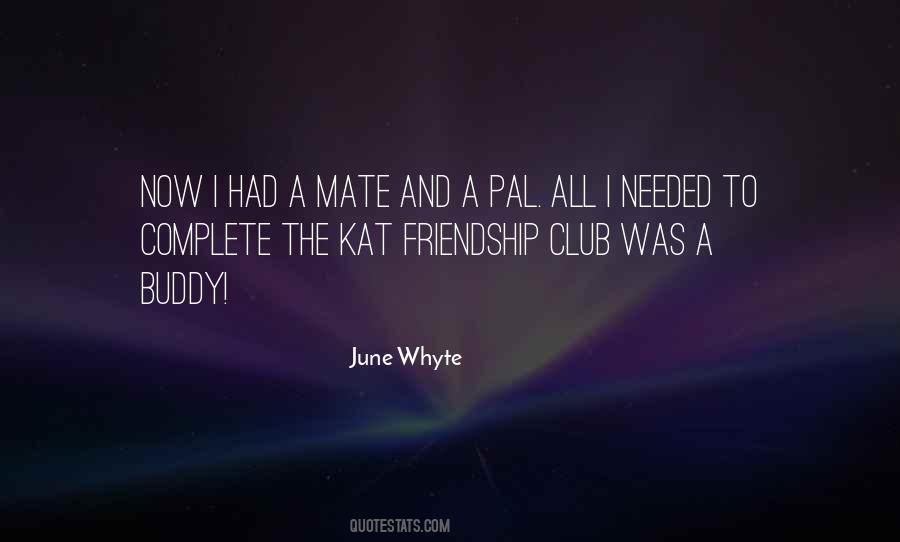June Whyte Quotes #1392708