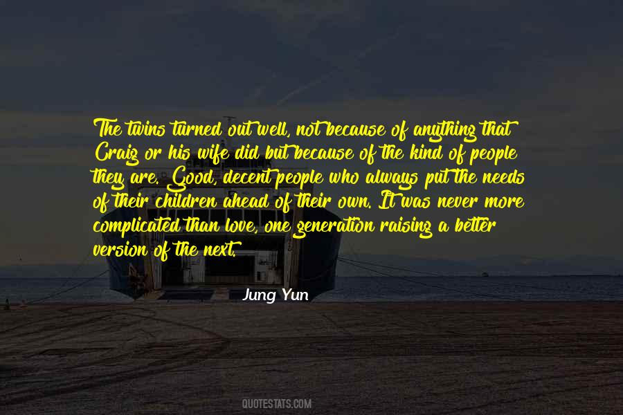 Jung Yun Quotes #49413