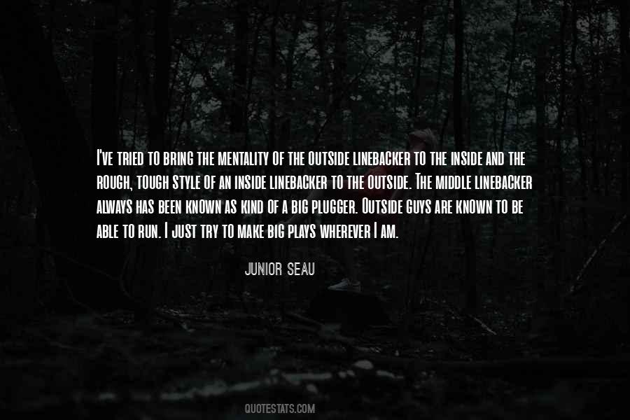 Junior Seau Quotes #1021719